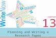 Planning and Writing a Research Paper