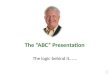 The “ABC” Presentation