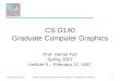 CS G140 Graduate Computer Graphics