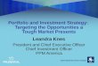 Portfolio and Investment Strategy:  Targeting the Opportunities a Tough Market Presents