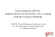 Post-Congress Activity  Expert Review on the EACS, HIV & Aging and the AASLD Meetings