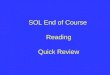 SOL End of Course  Reading Quick Review