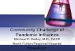 Community Challenge of Pandemic Influenza