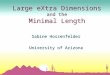 Large eXtra Dimensions and the Minimal Length