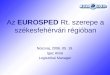 Az  EUROSPED  Rt. szerepe a székesfehérvári régióban