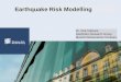Earthquake Risk Modelling