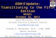 DSM-5  Update: Transitioning to the Fifth Edition NASWIL October 28, 2013