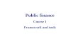 Public finance Course 1 Framework  and tools