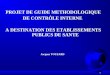 PROJET DE GUIDE METHODOLOGIQUE  DE CONTRÔLE INTERNE