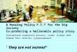 A Housing Policy F.I.T for the Big Society Co-producing a believable policy story