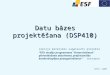 Datu bāzes projektēšana (DSP410)