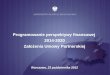 Programowanie perspektywy finansowej  2014-2020 Założenia Umowy Partnerskiej