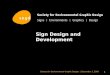 Sign Design and Development