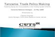 Tanzania : Trade Policy  Making