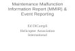 Maintenance Malfunction Information Report (MMIR) & Event Reporting