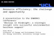 Resource efficiency: the challenge and opportunity
