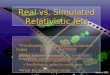 Real vs. Simulated Relativistic Jets