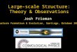 Large-scale Structure: Theory & Observations
