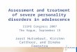 Assessment and treatment of severe personality disorders in adolescence