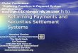 The Strategic Approach to Reforming Payments and Securities Settlement Systems