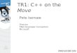 TR1: C++ on the  Move