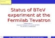 Status of BTeV experiment at the Fermilab Tevatron Stefano Bianco