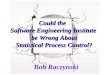 Could the  Software Engineering Institute  be Wrong About  Statistical Process Control?