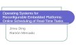 Operating Systems for  Reconfigurable Embedded Platforms: Online Scheduling of Real-Time Tasks