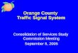 Orange County  Traffic Signal System