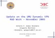 Update on the UMU Dynamic VPN R&D Work – November 2003