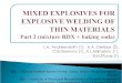 MIXED EXPLOSIVES FOR EXPLOSIVE WELDING OF THIN MATERIALS Part 2 (mixture RDX + baking soda)