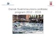Dansk Svømmeunions politiske program 2012 - 2016