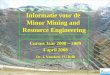 Informatie voor de  Minor Mining and  Resource Engineering