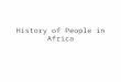 History of People in Africa