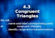 4.3  Congruent Triangles