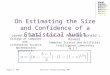 On Estimating the Size and Confidence of a Statistical Audit