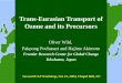 Trans-Eurasian Transport of Ozone and its Precursors