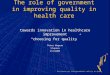 The role of government in improving quality in health care