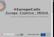 #EuropeCalls Europa  Creativa - MEDIA