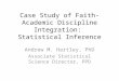 Case Study of Faith-Academic Discipline Integration:  Statistical Inference