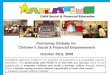 Partnering Globally for  Children’s Social & Financial Empowerment October 23rd, 2008