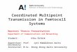 Coordinated Multipoint Transmission in Femtocell Systems