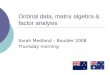 Ordinal data, matrix algebra & factor analysis
