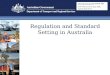 Regulation and Standard Setting in Australia