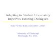 Adapting to Student Uncertainty Improves Tutoring Dialogues