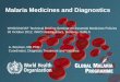 Malaria Medicines and Diagnostics