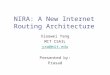 NIRA: A New Internet Routing Architecture