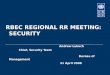 RBEC REGIONAL RR MEETING: SECURITY