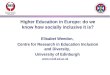 Higher Education in Europe: do we know how socially inclusive it is? Elisabet Weedon,
