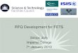 RFQ Development for FETS